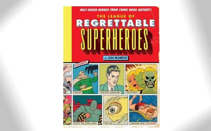 league of regrettable superheroes